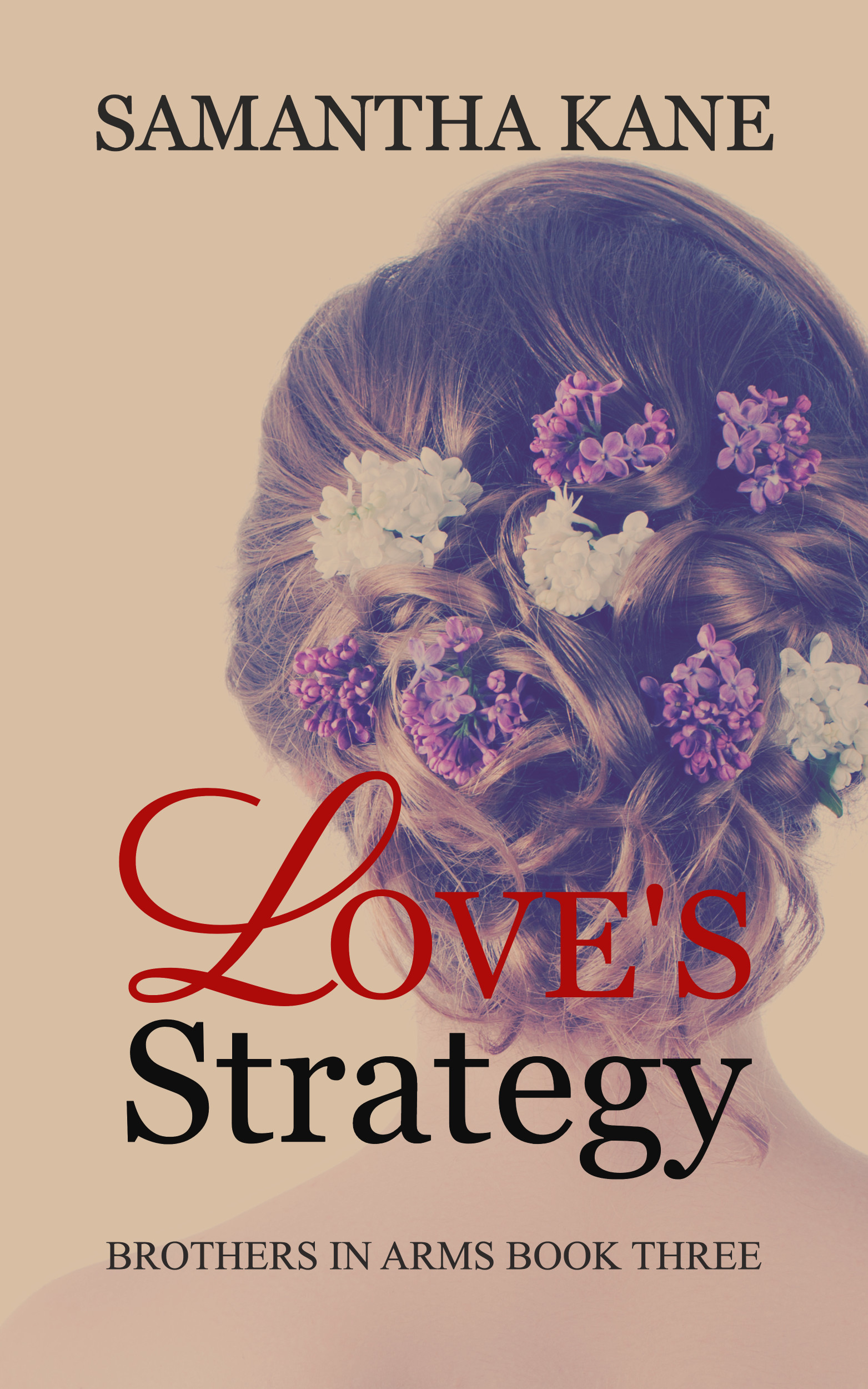 Love\u0026#39;s Strategy (Brothers in Arms Book 3) by Samantha Kane