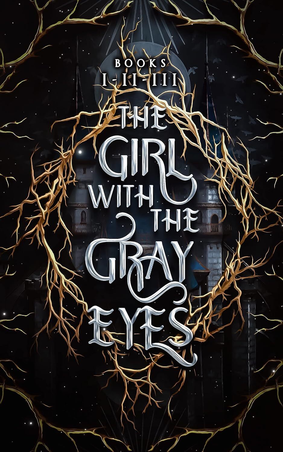 The Girl with the Gray Eyes: Complete Trilogy [Book 1-3] by L.V. Lane
