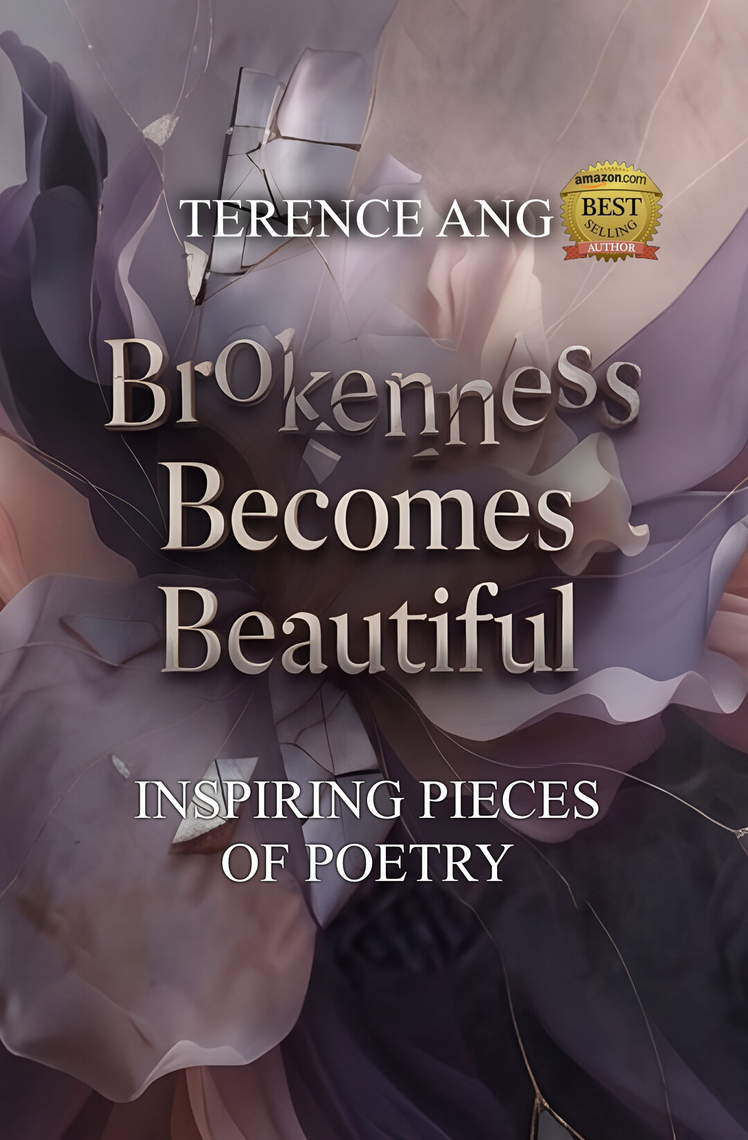 Cover of Brokenness Becomes Beautiful - Inspiring Pieces of Poetry
