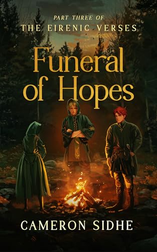 Cover of Funeral of Hopes: A Fantasy Family Drama (The Eirenic Verses Book 4)