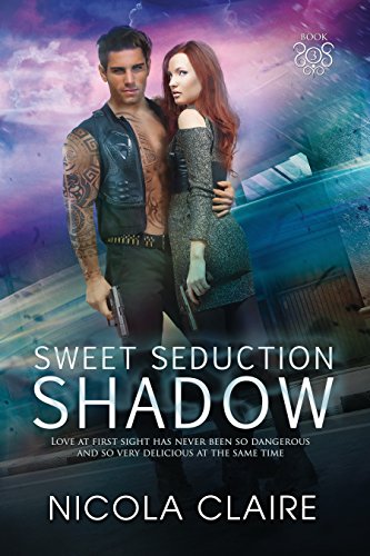 Sweet Seduction Shadow (Sweet Seduction, Book 3): A Love At First Sight ...