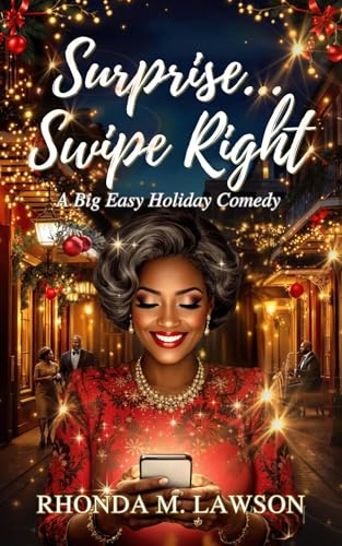 Cover of Surprise ... Swipe Right: A Big Easy Holiday Comedy