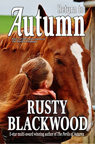 Cover of Return to Autumn: Part 2 of the 2 part sequel to The Perils of Autumn
