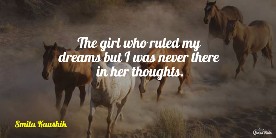 1450871538402-the-girl-who-ruled-my-dreams-but-i-was-never-there-in-her-thoughts.jpg