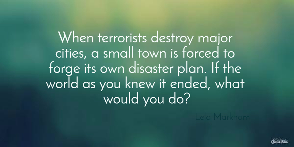 1471585438385-when-terrorists-destroy-major-cities-a-small-town-is-forced-to-forge-its-own-disaster.jpg