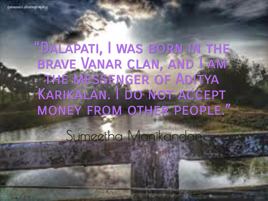 1490186907300-dalapati-i-was-born-in-the-brave-vanar-clan-and-i-am-the-messenger-of-aditya.jpg