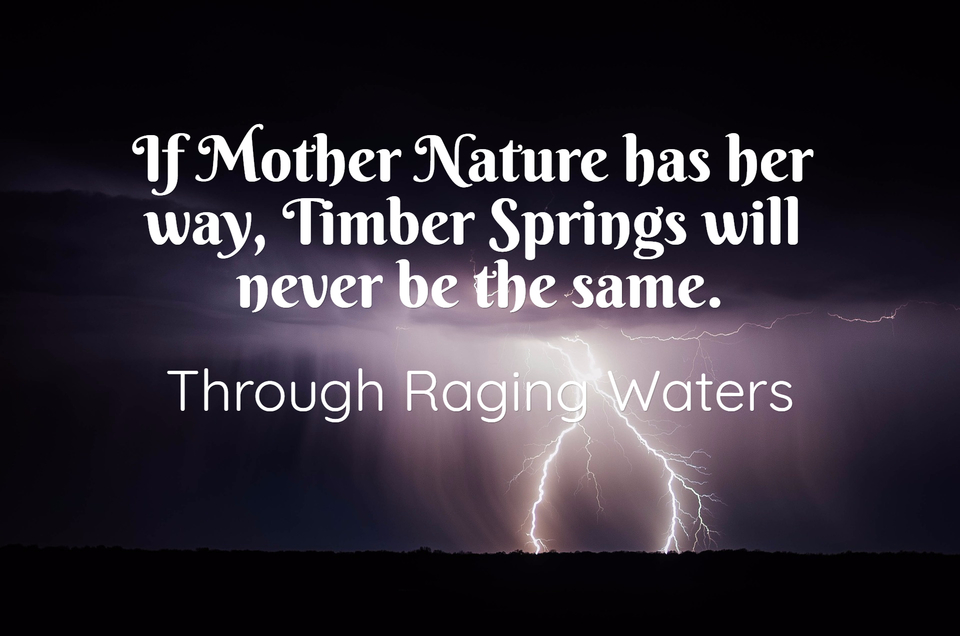 1490403462612-if-mother-nature-has-her-way-timber-springs-will-never-be-the-same.jpg