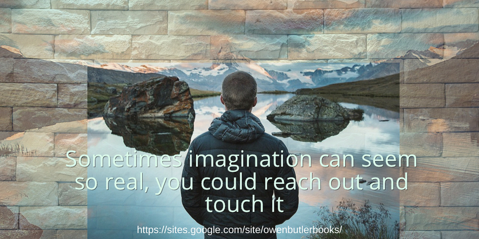 1498517719897-sometimes-imagination-can-seem-so-real-you-could-reach-out-and-touch-it.jpg