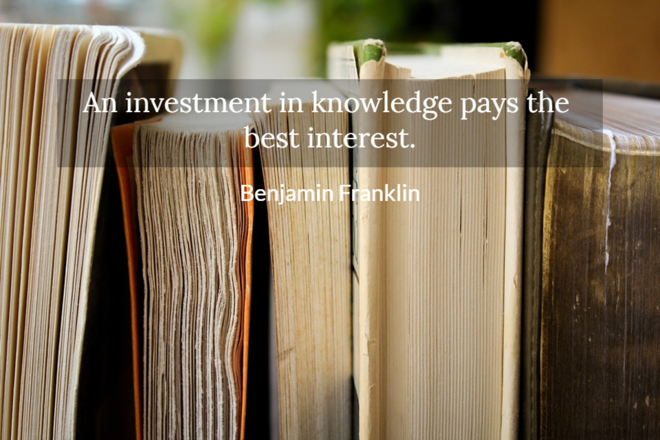 1517937363008-an-investment-in-knowledge-pays-the-best-interest.jpg