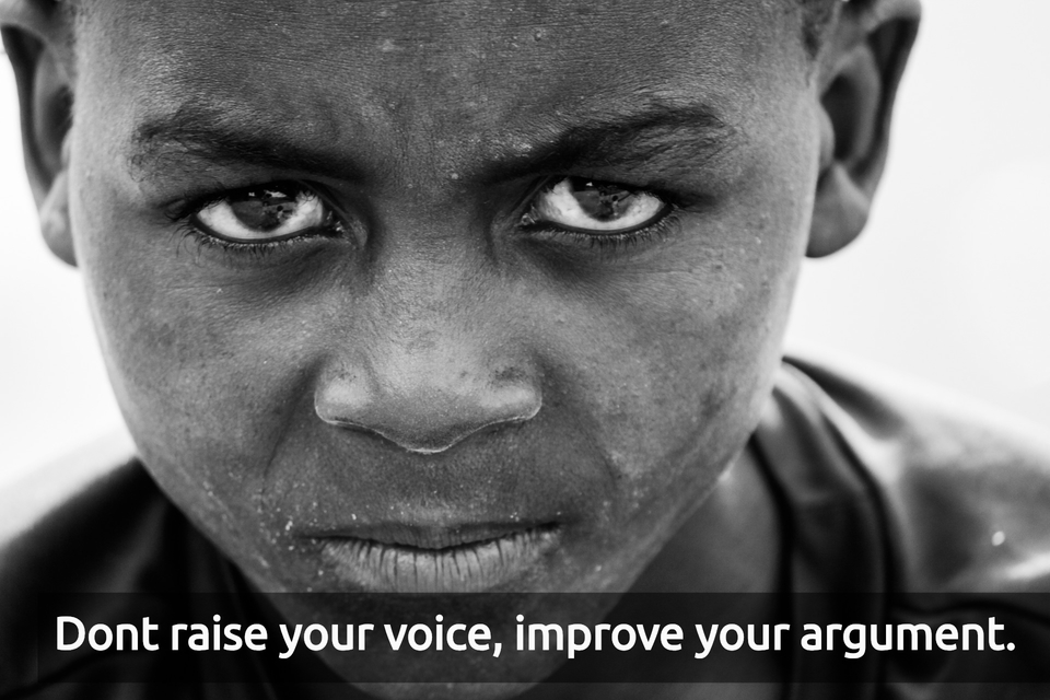 Dont raise your voice improve your argument Picture Quotes 5764 - AllAuthor