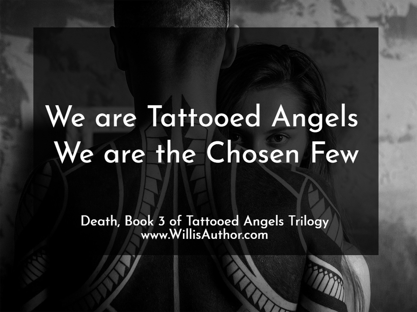 1541289910608-we-are-tattooed-angels-we-are-the-chosen-few.jpg