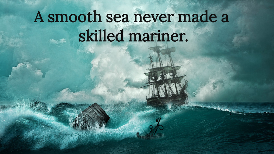 a-smooth-sea-never-made-a-skilled-picture-quotes-6318-allauthor