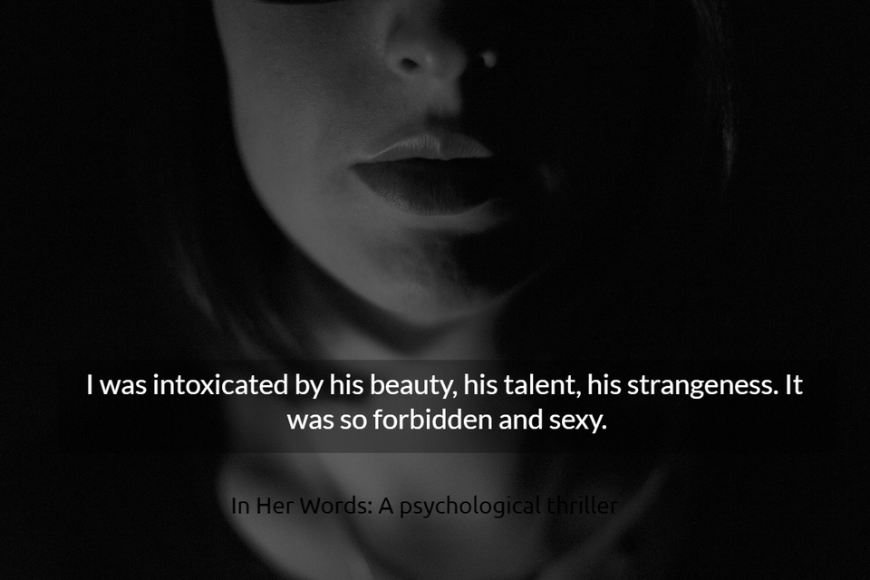 1556808775148-i-was-intoxicated-by-his-beauty-his-talent-his-strangeness-it-was-so-forbidden-and.jpg
