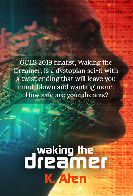 1557004509854-gcls-2019-finalist-waking-the-dreamer-is-a-dystopian-sci-fi-with-a-twist-ending-that.jpg