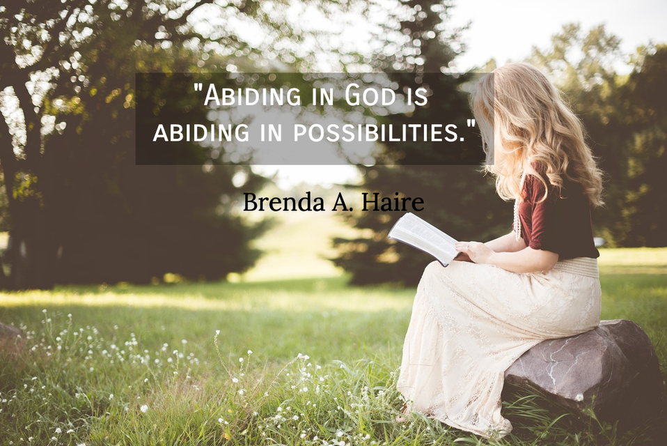 1560986225870-abiding-in-god-is-abiding-in-possibilities.jpg