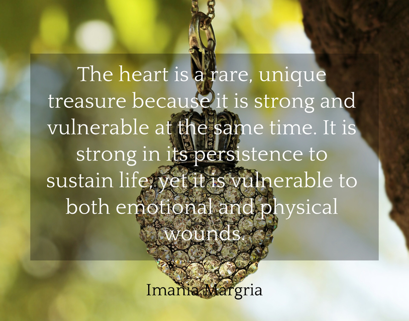 1563455796513-the-heart-is-a-rare-unique-treasure-because-it-is-strong-and-vulnerable-at-the-same-time.jpg