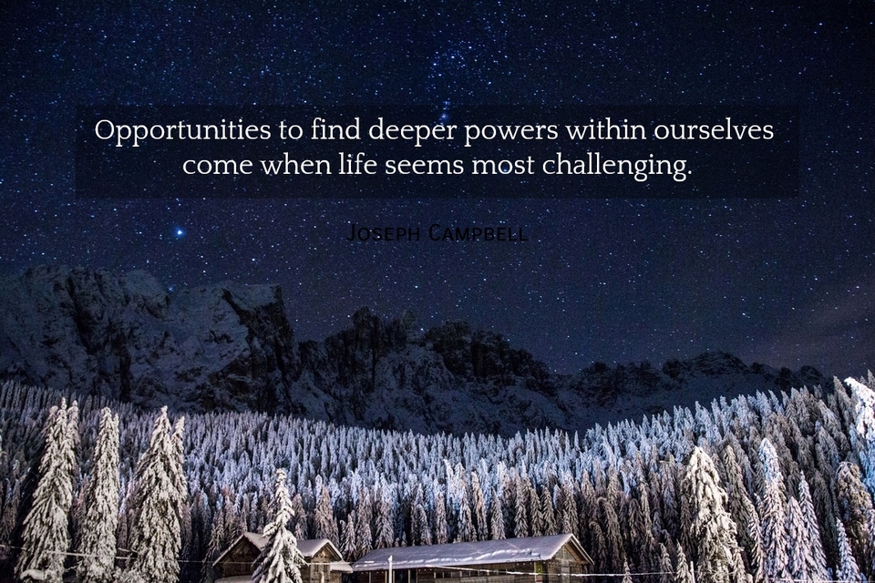 1564296547161-opportunities-to-find-deeper-powers-within-ourselves-come-when-life-seems-most.jpg