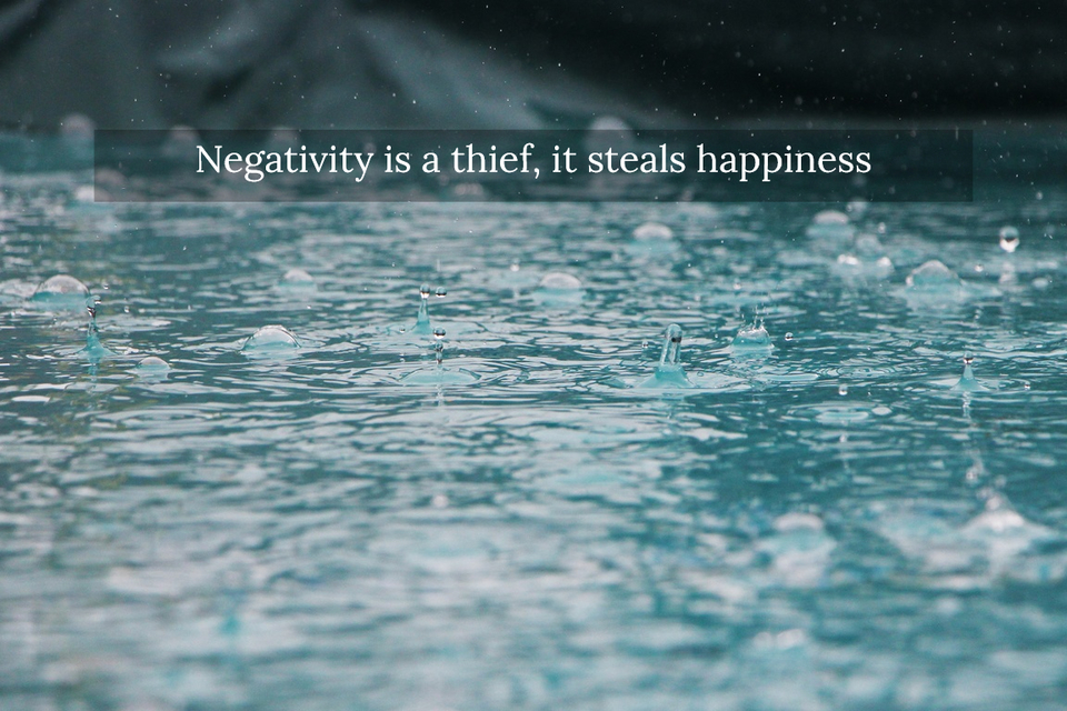 1565017356014-negativity-is-a-thief-it-steals-happiness.jpg