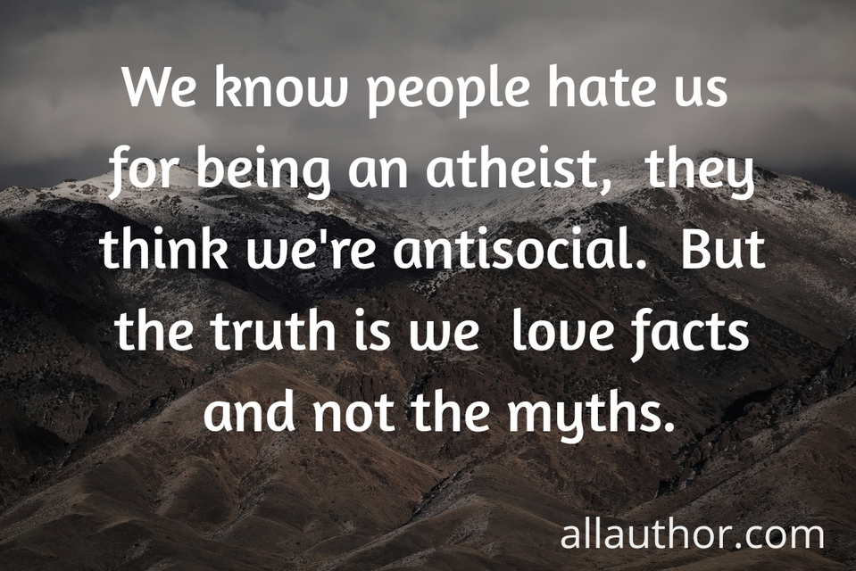 1568996844230-we-know-people-hate-us-for-being-an-atheist-they-think-were-antisocial-but-the.jpg