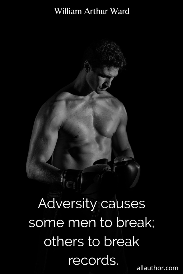 adversity-causes-some-men-to-break-others-to-picture-quotes-10514