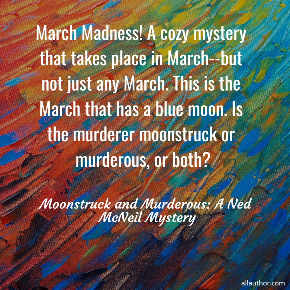 1584552624102-march-madness-a-cozy-mystery-that-takes-place-in-march-but-not-just-any-march-this-is.jpg