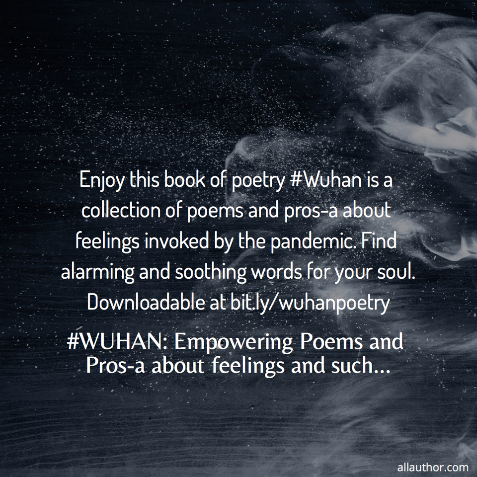 1585297739975-enjoy-this-book-of-poetry-wuhan-is-a-collection-of-poems-and-pros-a-about-feelings.jpg