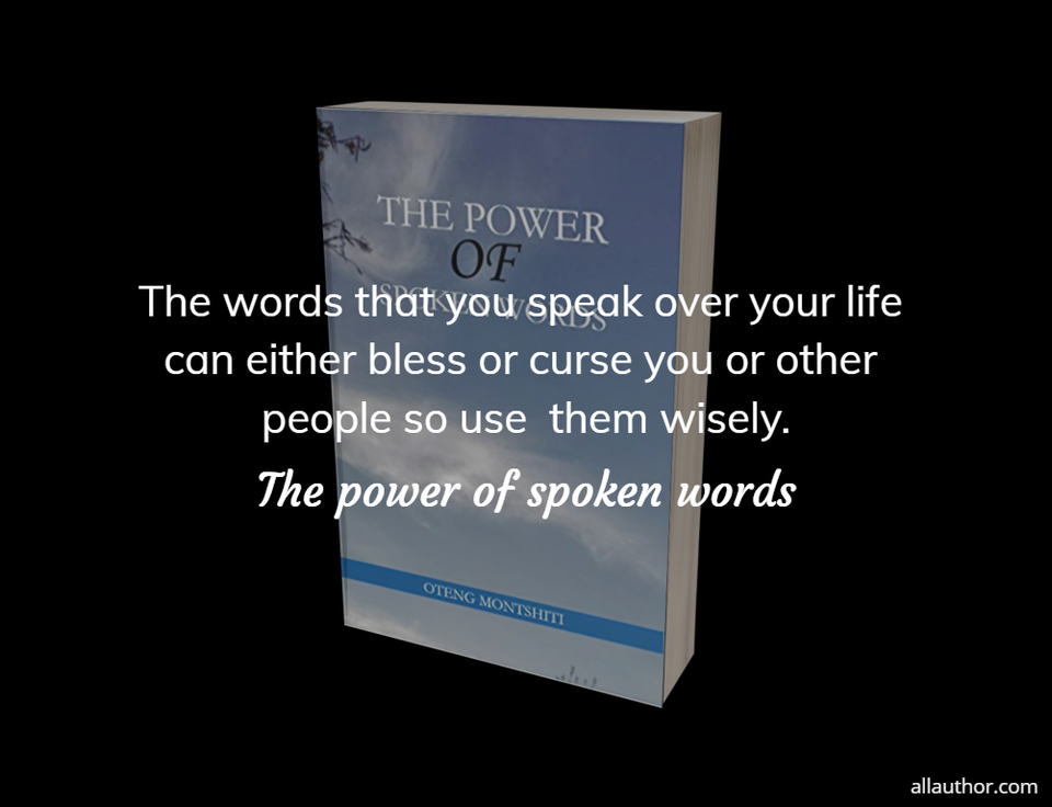 1586174682502-the-words-that-you-speak-over-your-life-can-either-bless-or-curse-you-or-other-people-so.jpg