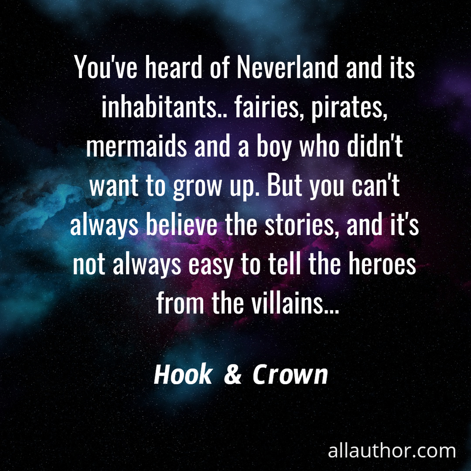 1588341825370-youve-heard-of-neverland-and-its-inhabitants-fairies-pirates-mermaids-and-a-boy-who.jpg