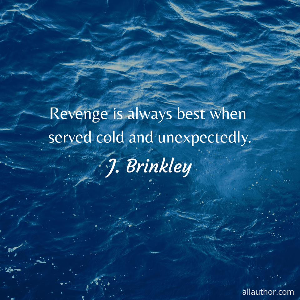 1597975107813-revenge-is-always-best-when-served-cold-and-unexpectedly.jpg
