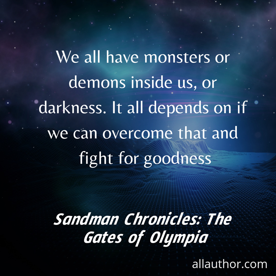 1602376780447-we-all-have-monsters-or-demons-inside-us-or-darkness-it-all-depends-on-if-we-can.jpg