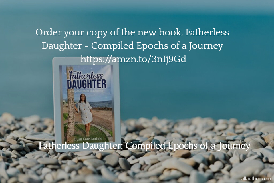 1610829667628-order-your-copy-of-the-new-book-fatherless-daughter-compiled-epochs-of-a-journey.jpg