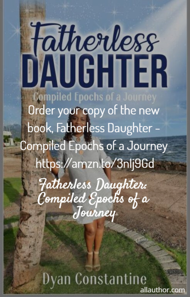 1612027508420-order-your-copy-of-the-new-book-fatherless-daughter-compiled-epochs-of-a-journey.jpg