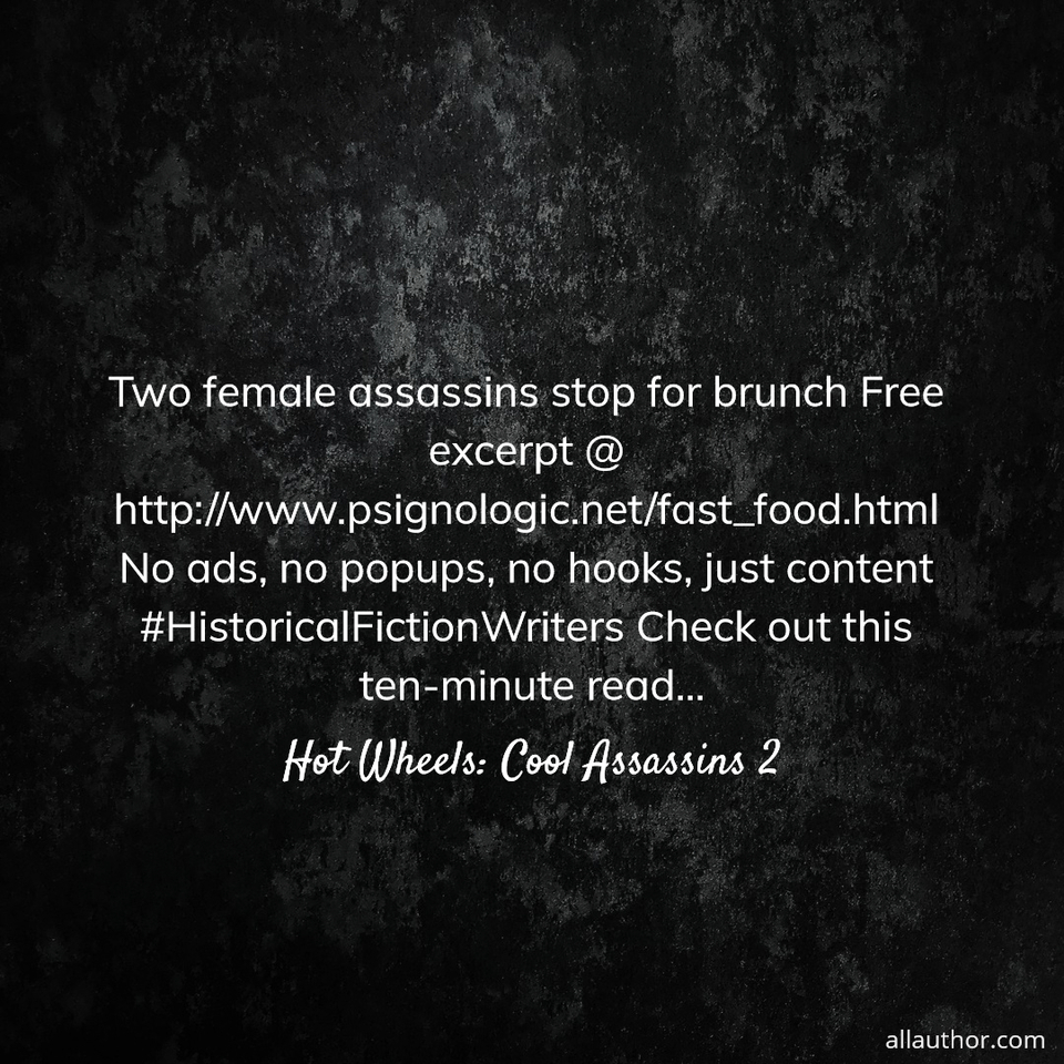 1621128105974-two-female-assassins-stop-for-brunch-free-excerpt-httpwww-psignologic-netfastfood.jpg