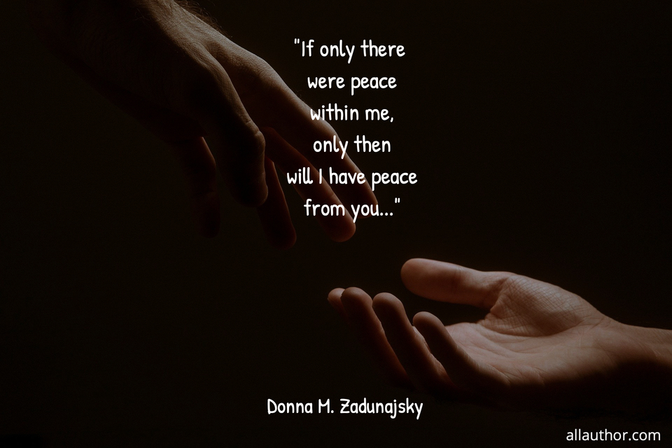 1624624104096-if-only-there-were-peace-within-me-only-then-will-i-have-peace-from-you.jpg