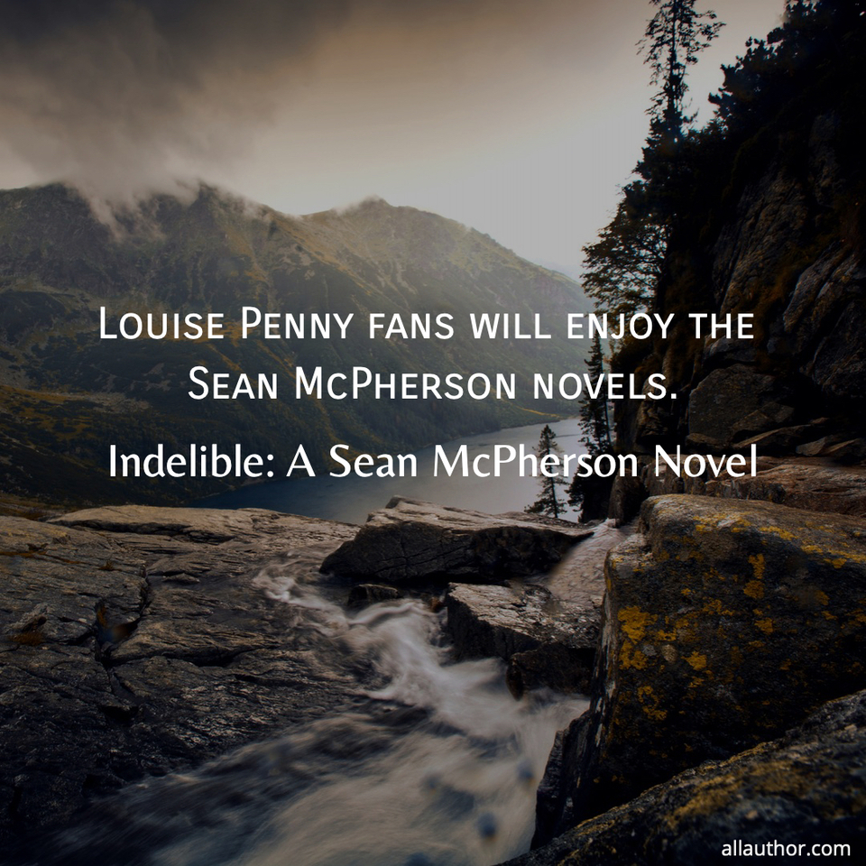 1626791277854-louise-penny-fans-will-enjoy-the-sean-mcpherson-novels.jpg