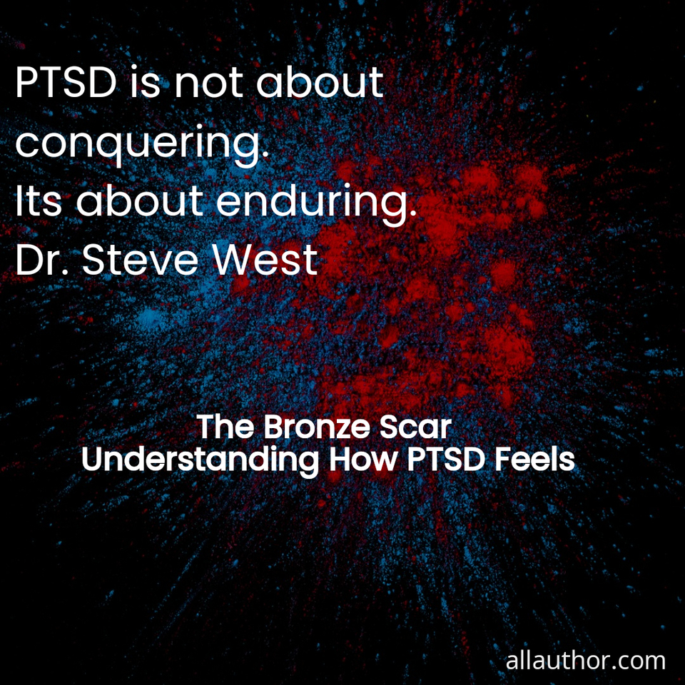 1637342566401-ptsd-is-not-about-conquering-its-about-enduring-dr-steve-west.jpg