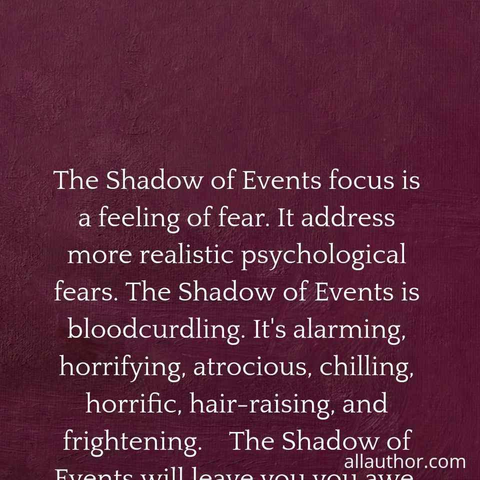 1653014151264-the-shadow-of-events-focus-is-a-feeling-of-fear-it-address-more-realistic-psychological.jpg