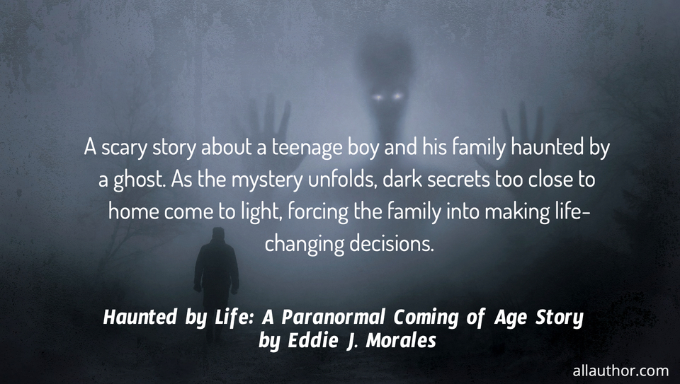 1656692628659-a-scary-story-about-a-teenage-boy-and-his-family-being-haunted-by-a-ghost-as-the-mystery.jpg