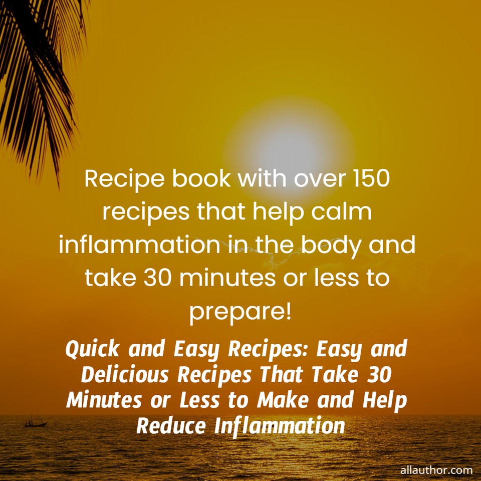 1669506600818-recipe-book-with-over-150-recipes-that-help-calm-inflammation-in-the-body-and-take-30.jpg