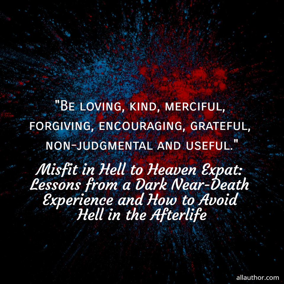 Be loving kind merciful forgiving... Book Teaser 16168 - AllAuthor