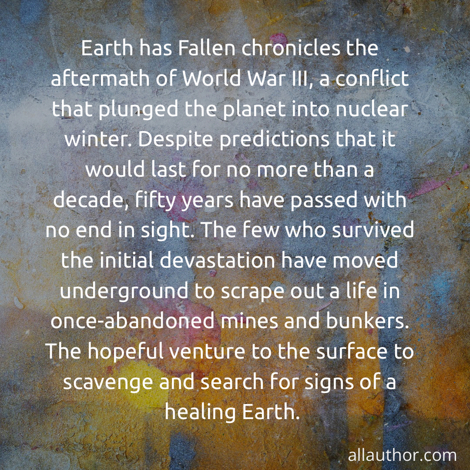 1674389398287-earth-has-fallen-chronicles-the-aftermath-of-world-war-iii-a-conflict-that-plunged-the.jpg