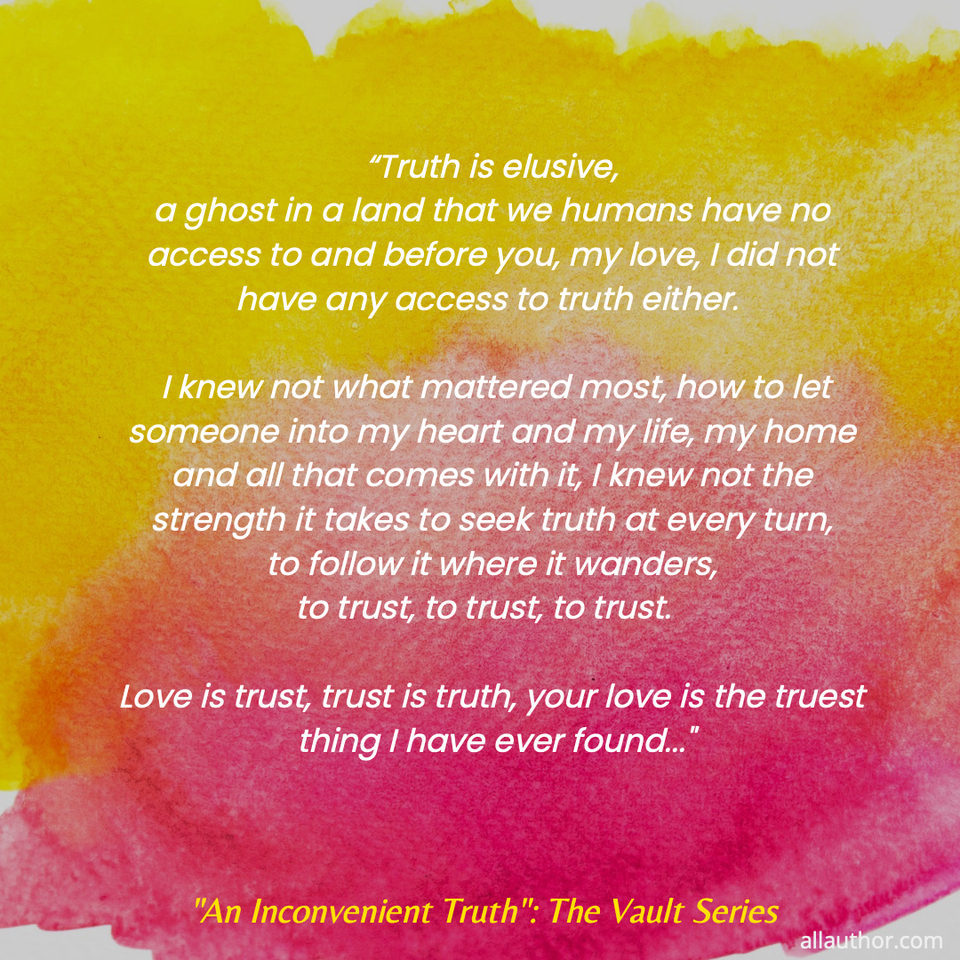 1679938777338--truth-is-elusive-a-ghost-in-a-land-that-we-humans-have-no-access-to-and-before-you.jpg