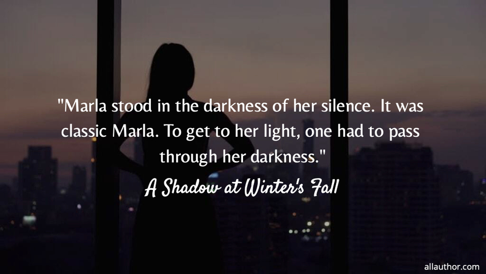 1684249211488--marla-stood-in-the-darkness-of-her-silence--it-was-classic-marla--to-get-to-her-light.jpg