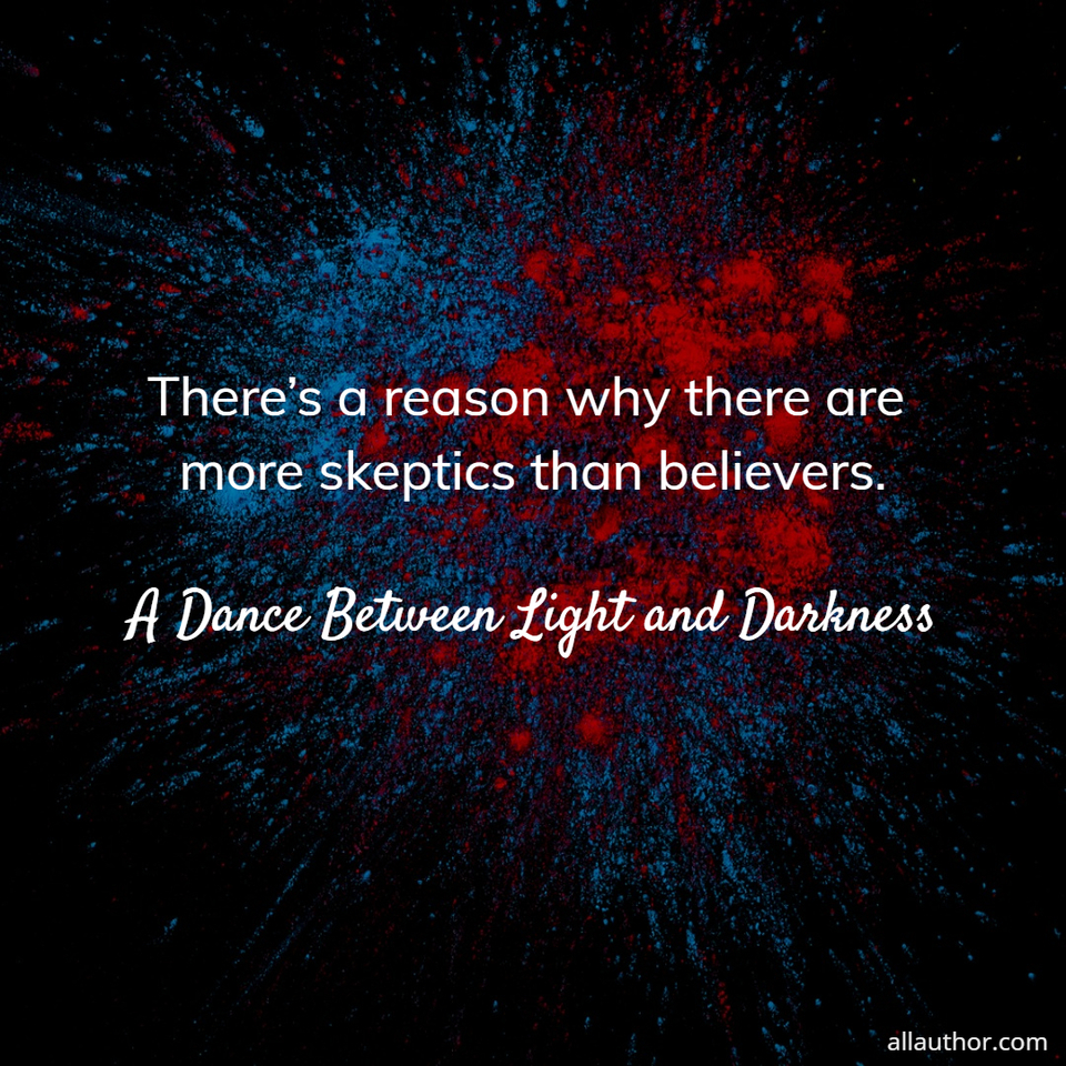 1688317387896-theres-a-reason-why-there-are-more-skeptics-than-believers-.jpg