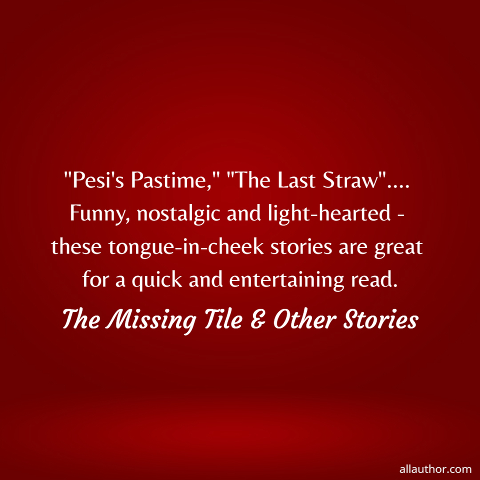 1702444457945--pesis-pastime-the-last-straw-----funny-nostalgic-and-light-hearted---these.jpg