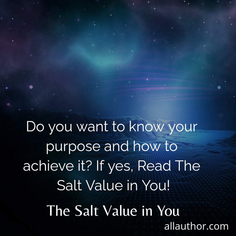1704802955892--do-you-want-to-know-your-purpose-and-how-to-achieve-it-if-yes-read-the-salt-value-in.jpg