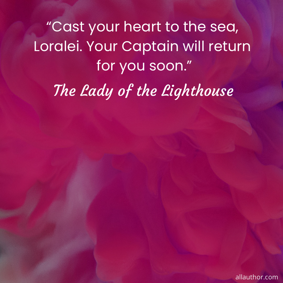 1711050444379-cast-your-heart-to-the-sea-loralei--your-captain-will-return-for-you-soon-.jpg
