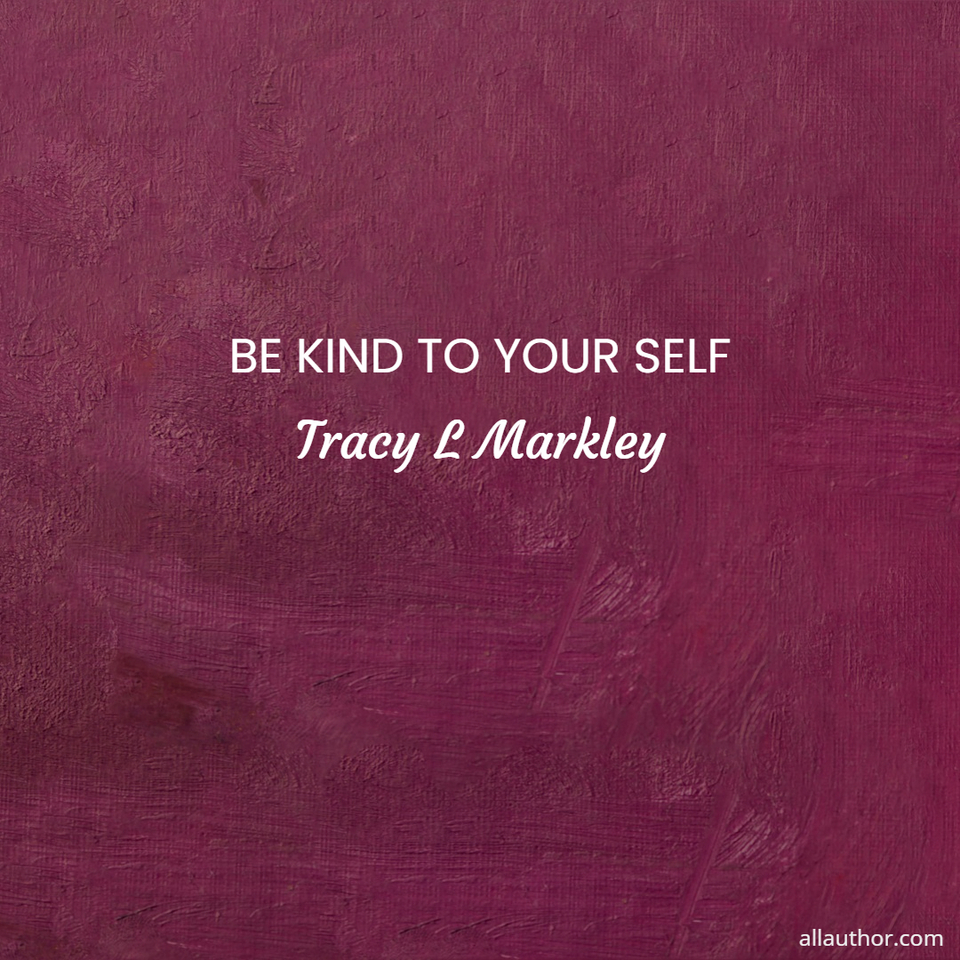 1725301101680-be-kind-to-your-self.jpg