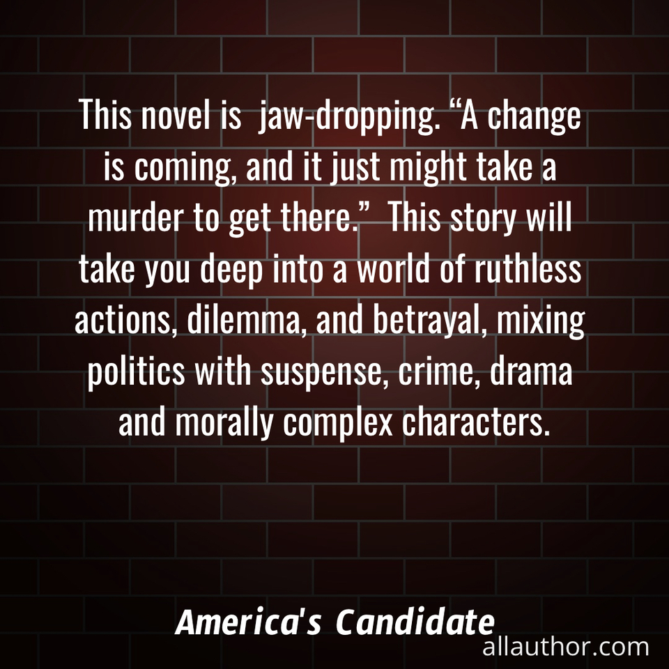 1725398446787--this-novel-is--jaw-dropping--a-change-is-coming-and-it-just-might-take-a-murder-to.jpg