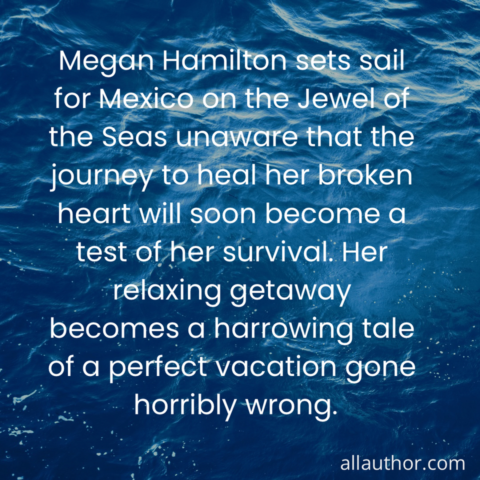 1726853790012--megan-hamilton-sets-sail-for-mexico-on-the-jewel-of-the-seas-unaware-that-the-journey-to.jpg